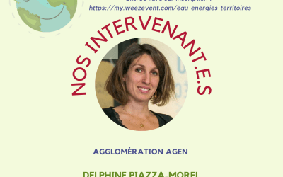 Delphine Piazza Morel revient au Forum Eau Energies Territoires d’Agen-Foulayronnes