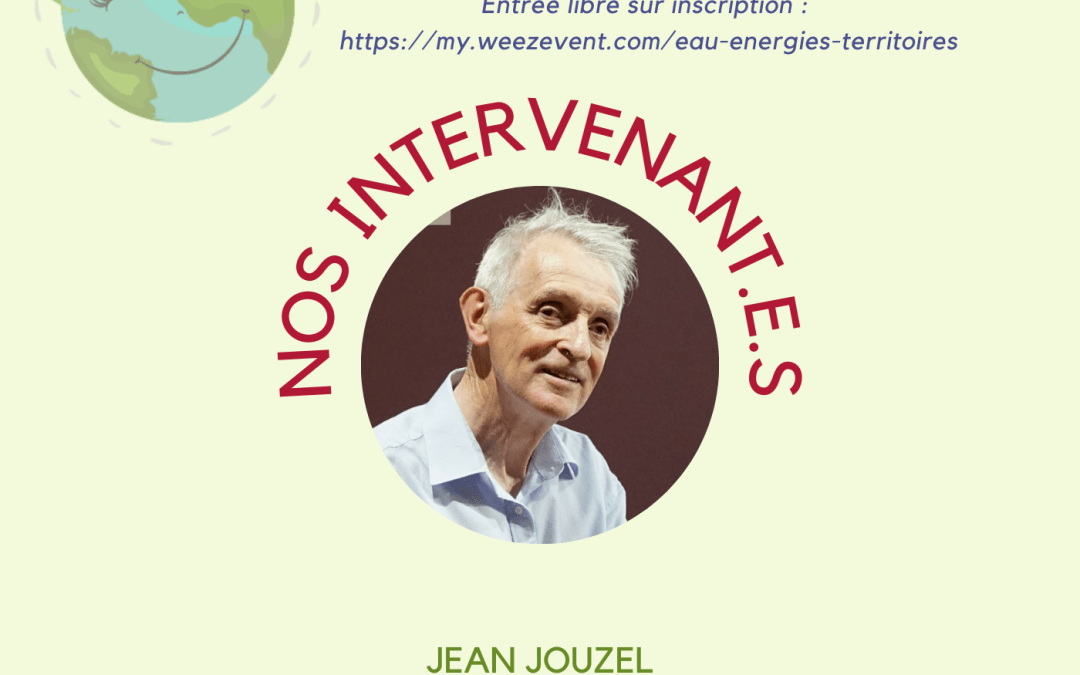 Jean Jouzel lancera le 2ème Forum Eau Energies Territoires le 2 février à Agen avec une conférence-débat